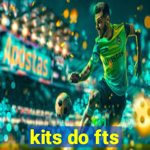 kits do fts